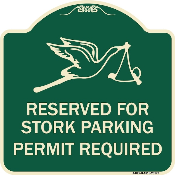 Signmission Reserved for Stork Parking Permit Required W/ Graphic Heavy-Gauge Alum Sign, 18" x 18", G-1818-23172 A-DES-G-1818-23172 - main